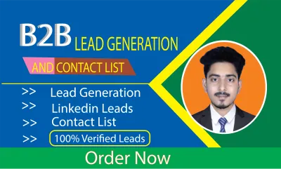 do B2B Lead Generation, LinkedIn Leads, and Contact List Building